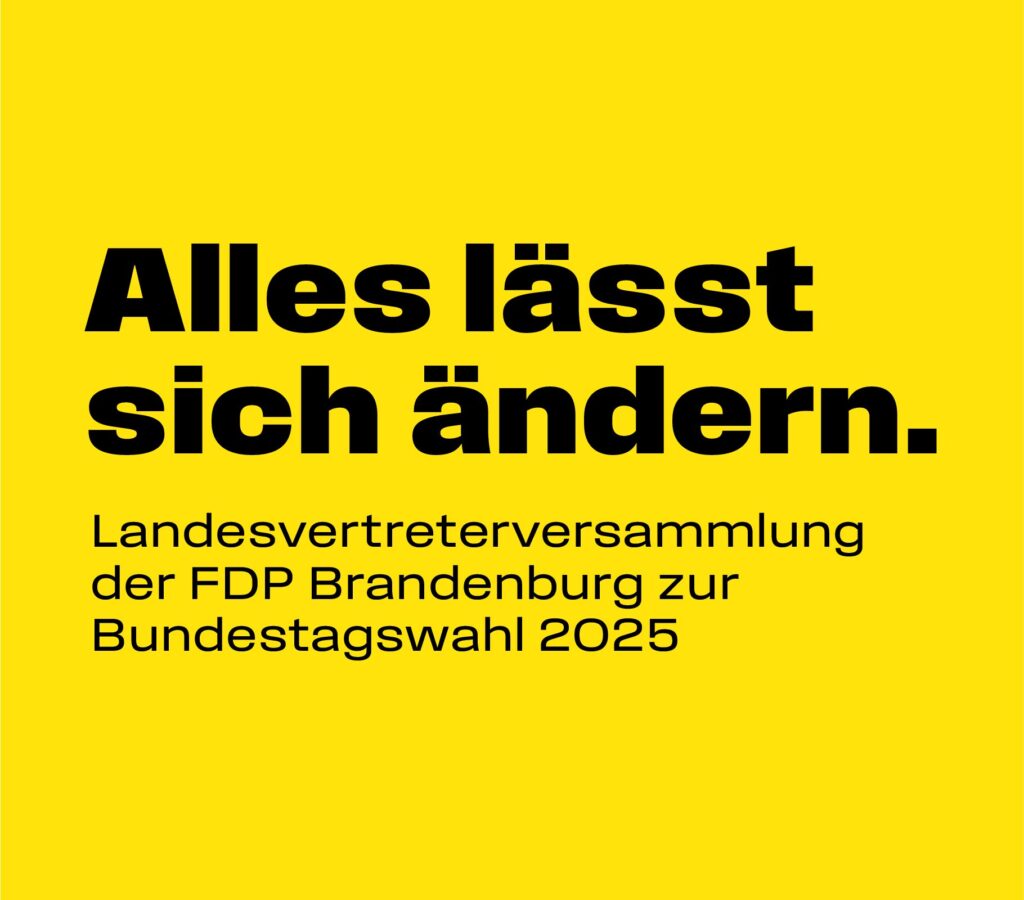 Landesvertreterversammlung der FDP Brandenburg zur Bundestagswahl 2025